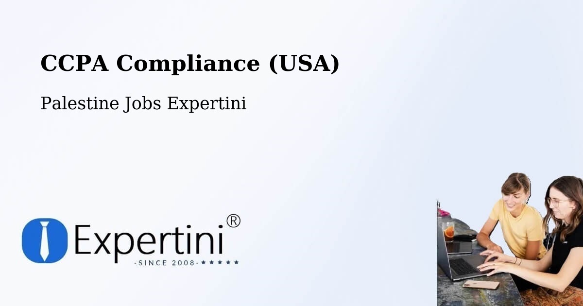 CCPA Privacy Rights & Compliance Notice – Palestine - Palestine Jobs Expertini